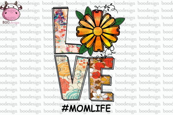 Floral LOVE Momlife Sublimation